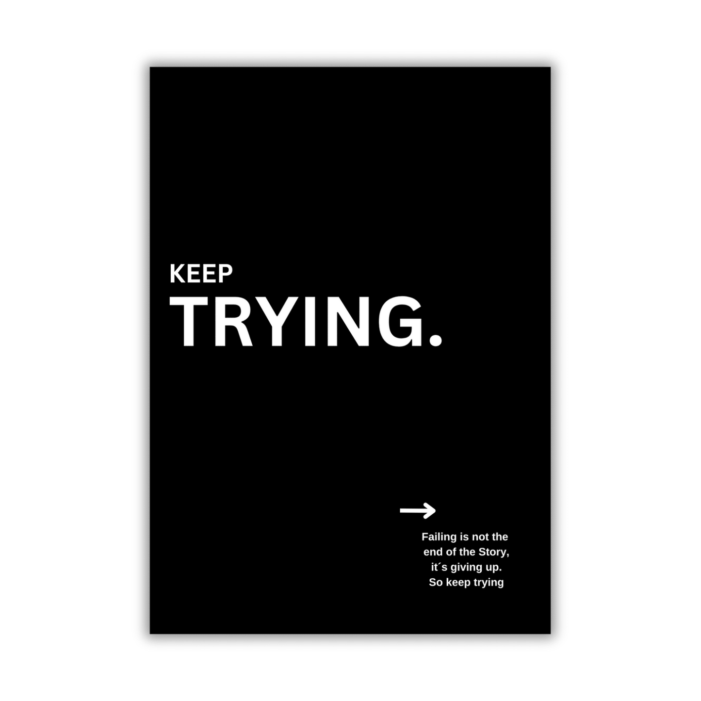 Keep TRYING.