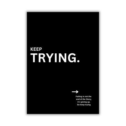 Keep TRYING.